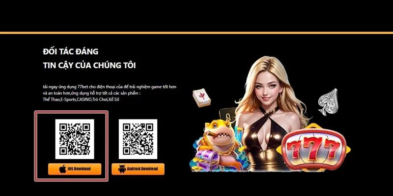 Quy trình từng bước tải app 77bet cho 2 hệ điều hành